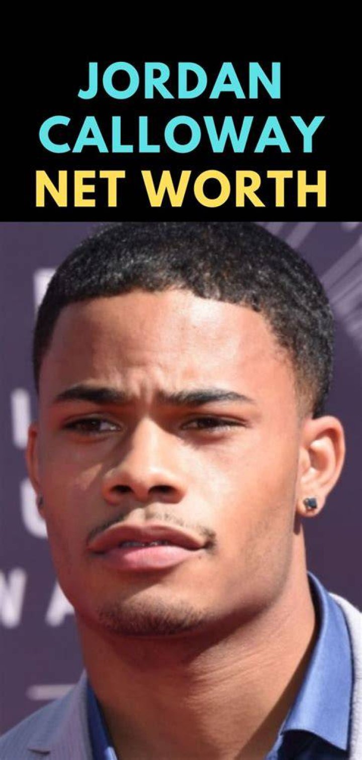 Jordan Calloway Net Worth